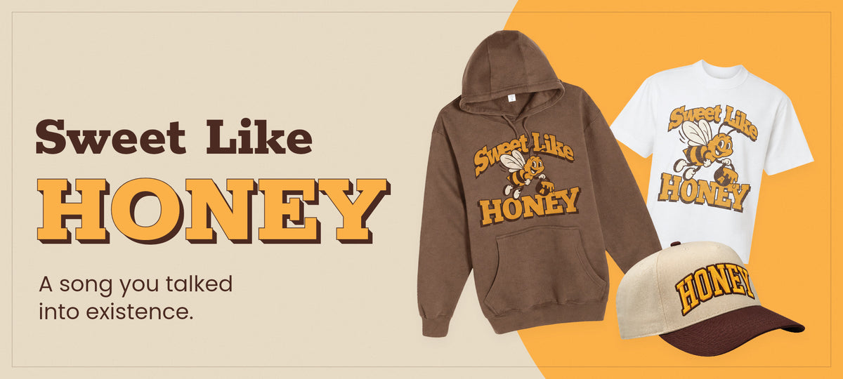 Sweet Like Honey — brown hoodie, white tee and cream snapback, all with the Sweet Like Honey bee graphic
